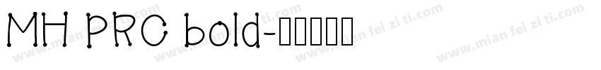 MH PRC bold字体转换